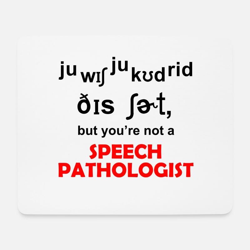 Speech pathologist - Mousepad (Querformat) - Weiß