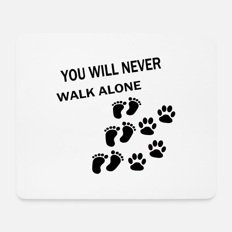 you will never walk alone - Mousepad (Querformat) - Weiß