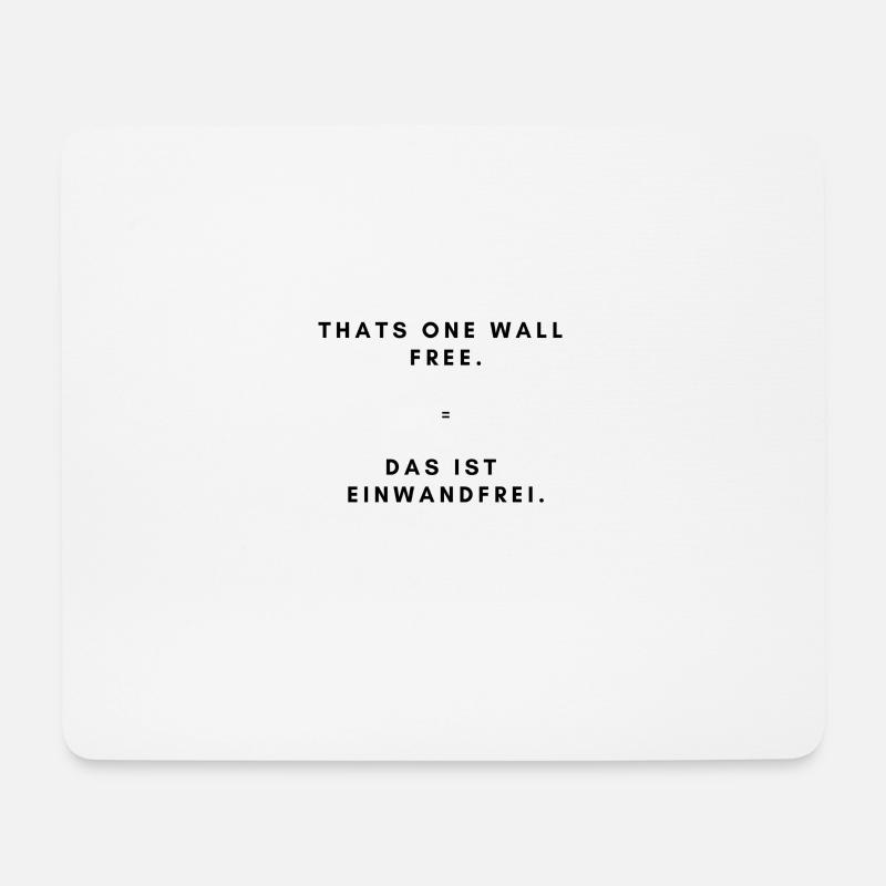 Spruch - Mousepad (Querformat) - Weiß