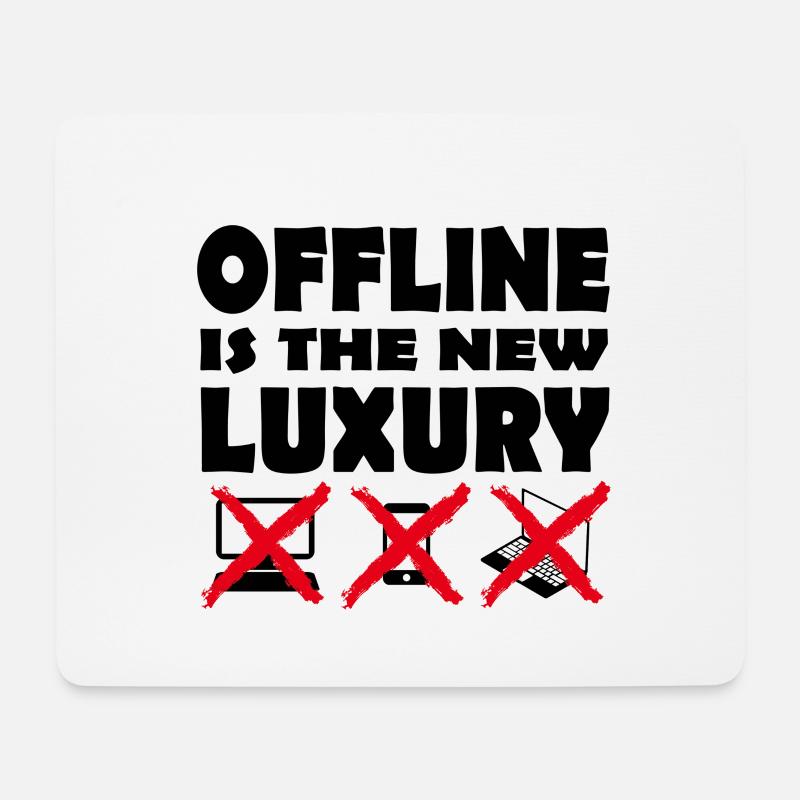 Offline is the new Luxury (dark design) - Mousepad (Querformat) - Weiß