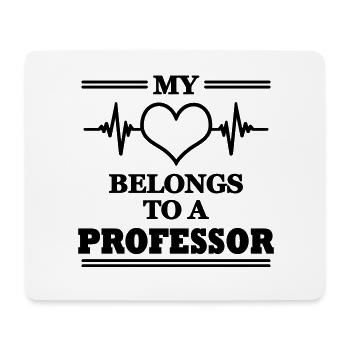 My heart belongs to a professor - Mouse Pad (horizontal) - white - Front
