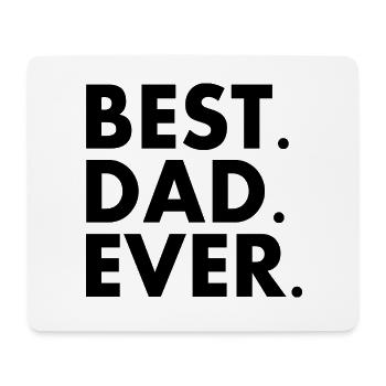 Best dad ever - Mousepad (Querformat) - Weiß - Vorne