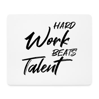 Hard work beats talent - Mousepad (Querformat) - Weiß - Vorne