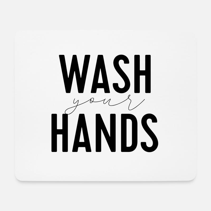 Wash Your Hands - Mousepad (Querformat) - Weiß