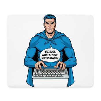 Superheld: Ich fixiere Bugs! - Mousepad (Querformat) - Weiß - Vorne