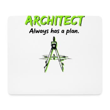 Lustiger Architekt: Immer einen Plan - Mousepad (Querformat) - Weiß - Vorne