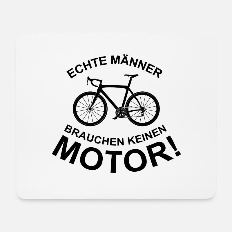 Echte Männer brauchen keinen Motor - Mousepad (Querformat) - Weiß