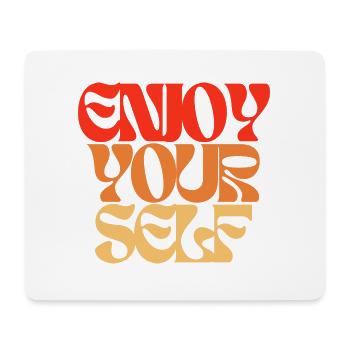 Enjoy Yourself Statement 70s Hippie Style - Mouse Pad (horizontal) - white - Front
