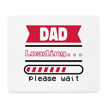Gift Father's Day – Dad Charges... - Mouse Pad (horizontal) - white - Front