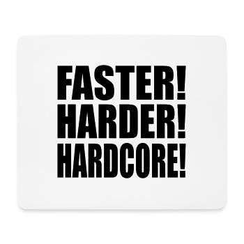 Faster Harder Hardcore FR - Tapis de souris (format paysage) - blanc - Devant