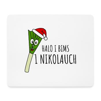 Halo I bims 1 Nikolauch - Mousepad (Querformat) - Weiß - Vorne