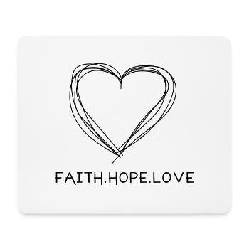 faith hope love - Mouse Pad (horizontal) - white - Front