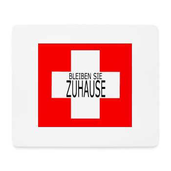 Herr & Frau Schweizer: BLEIBEN SIE ZUHAUSE - Mousepad (Querformat) - Weiß - Vorne