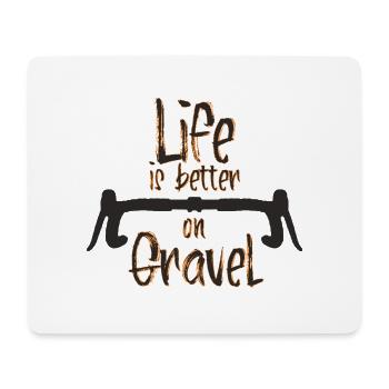 life is better on gravel Dark/Orange - Mouse Pad (horizontal) - white - Front