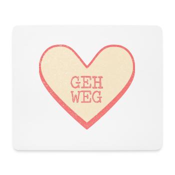 Geh Weg Zuckerherz Lustiger Spruch Herz - Mousepad (Querformat) - Weiß - Vorne