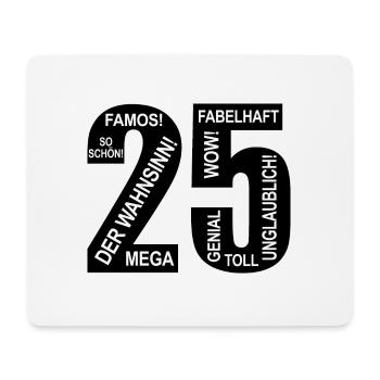 25. Geburtstag Wow Lustiges Motiv Nummer Ziffer 25 - Mousepad (Querformat) - Weiß - Vorne