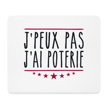 Ich kann keine Töpferei haben | Töpfer - Mousepad (Querformat) - Weiß - Vorne