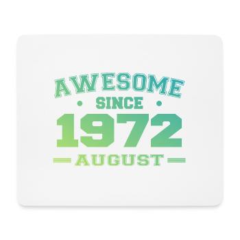 1972 Août Année Naissance Anniversaire Août 1972 - Tapis de souris (format paysage) - blanc - Devant