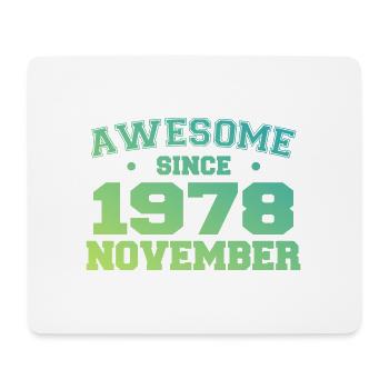 Jahrgang November 1978 Geburtstagsgeschenk November 1978 - Mousepad (Querformat) - Weiß - Vorne
