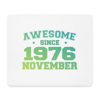Jahrgang November 1976 Geburtstagsgeschenk November 1976 - Mousepad (Querformat) - Weiß - Vorne
