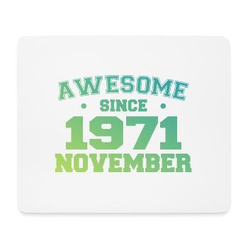Jahrgang November 1971 Geburtstagsgeschenk November 1971 - Mousepad (Querformat) - Weiß - Vorne