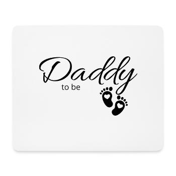Daddy to be - Mouse Pad (horizontal) - white - Front