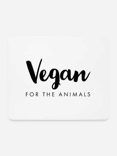 Vegan for the animals - Mousepad (Querformat) - Weiß
