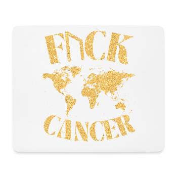 F... CK CANCER - HOPE, LOVE & FIGHT - Mouse Pad (horizontal) - white - Front