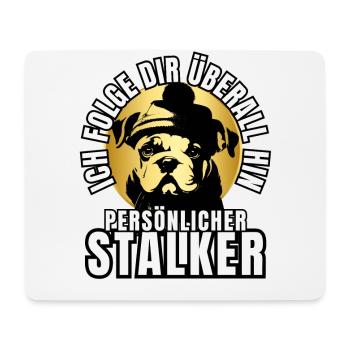 PERSÖNLICHER STALKER BULLDOGGE Hund HUNDE - Mousepad (Querformat) - Weiß - Vorne
