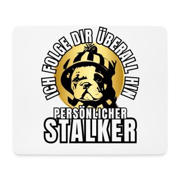 PERSÖNLICHER STALKER BULLDOGGE Hund HUNDE - Mousepad (Querformat) - Weiß - Vorne