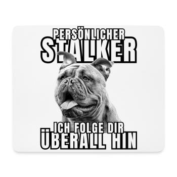 PERSÖNLICHER STALKER BULLDOGGE Hund HUNDE - Mousepad (Querformat) - Weiß - Vorne