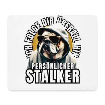 PERSÖNLICHER STALKER BULLDOGGE Hund HUNDE - Mousepad (Querformat) - Weiß - Vorne