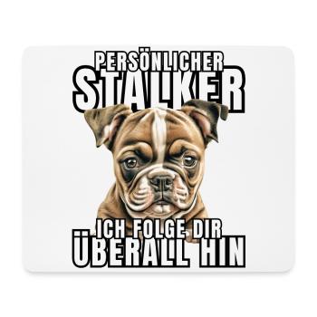 PERSÖNLICHER STALKER BULLDOGGE Hund HUNDE - Mousepad (Querformat) - Weiß - Vorne