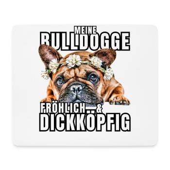 My BULLDOG cheerful & stubborn dog DOGS - Mouse Pad (horizontal) - white - Front
