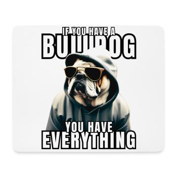 SI VOUS AVEZ UN BOULEDOGUE - Bulldog Dog DOGS - Tapis de souris (format paysage) - blanc - Devant