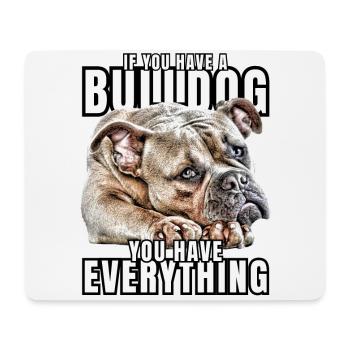SI VOUS AVEZ UN BOULEDOGUE - Bulldog Dog CHIENS - Tapis de souris (format paysage) - blanc - Devant