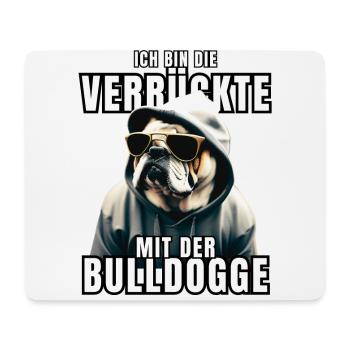 Je suis le FOU avec le chien bouledogue CHIENS - Tapis de souris (format paysage) - blanc - Devant