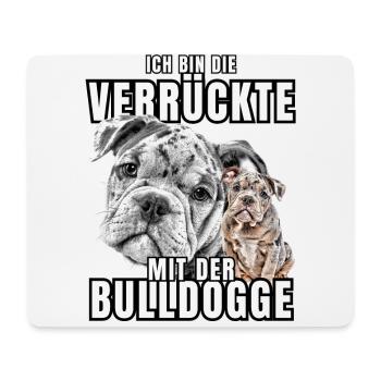 Je suis le FOU avec le chien bouledogue CHIENS - Tapis de souris (format paysage) - blanc - Devant