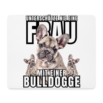NEVER UNDERESTIMATE A WOMAN with Bulldog Dog DOG - Mouse Pad (horizontal) - white - Front
