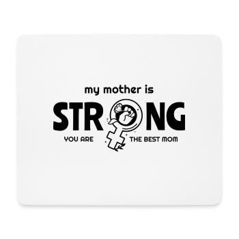 My mother is strong - Mother Day - Mousepad (Querformat) - Weiß - Vorne