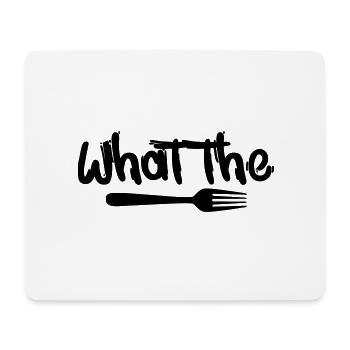 What the - Mouse Pad (horizontal) - white - Front