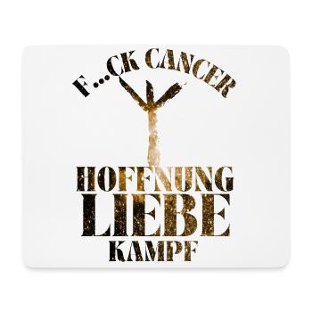 F...CK CANCER - HOFFNUNG, LIEBE & Kampf - Mousepad (Querformat) - Weiß - Vorne