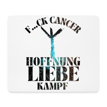 F...CK CANCER - HOFFNUNG, LIEBE & Kampf - Mousepad (Querformat) - Weiß - Vorne