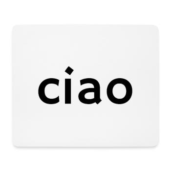 Ciao – Design de salutation italien classique - Tapis de souris (format paysage) - blanc - Devant