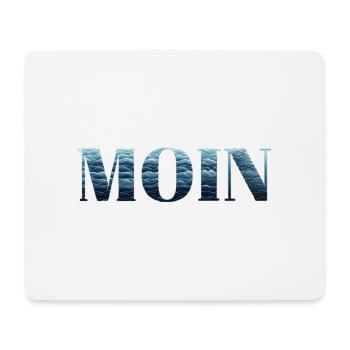 MOIN & Moinsen aus dem Norden. In Norddeutschland  - Mousepad (Querformat) - Weiß - Vorne