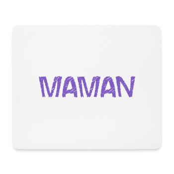FÊTE DES MÈRES. BONNE FÊTE MAMAN. MAMAN. JE T'AIME - Tapis de souris (format paysage) - blanc - Devant