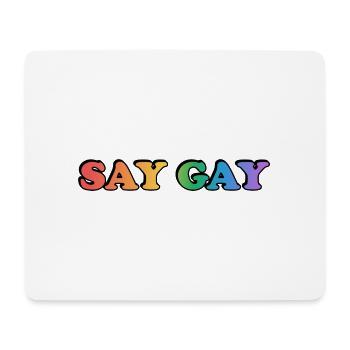 Accessoires SAY GAY LGBTQ PRIDE - - Tapis de souris (format paysage) - blanc - Devant