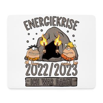 Energiekrise 2022/2023 Ich war dabei! Steinzeit - Mousepad (Querformat) - Weiß - Vorne