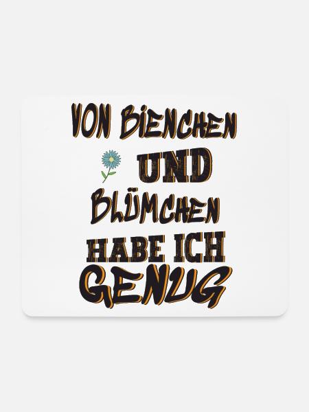 Von Bienchen und Blümchen hab ich genug - Mousepad (Querformat) - Weiß