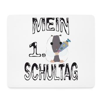 Mein 1. Schultag, Einschulung - Mousepad (Querformat) - Weiß - Vorne